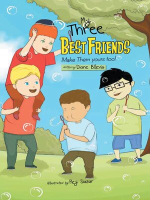 cover image of My Three Best Friends Make Them Yours too!